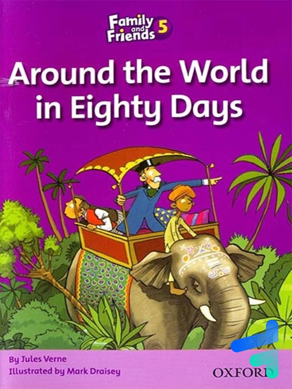 story Family and Friends 5 around the world in eighty days پایتخت کتاب