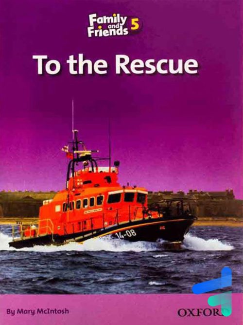 story Family and Friends 5 to the rescue min